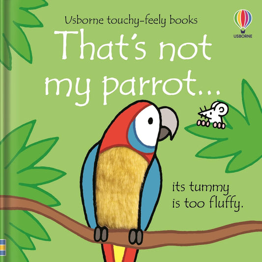 That's not my parrot Cover Fiona Watt Usborne 9781474992107 