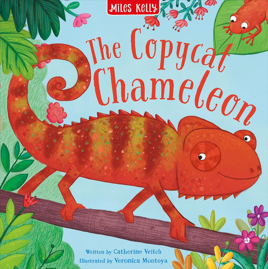 The Copycat Chameleon Cover Catherine Veitch Miles Kelly 9781789894417