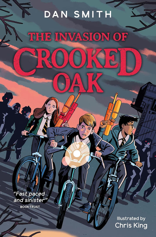 The Invasion of Crooked Oak Cover HarperCollins Dan Smith 9781781129203