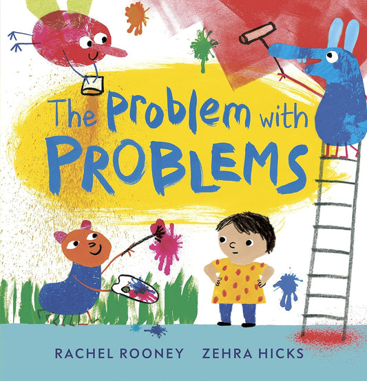 The Problem with Problems Front Cover Rachel Rooney Paperback Publisher Andersen Press 9781783449071