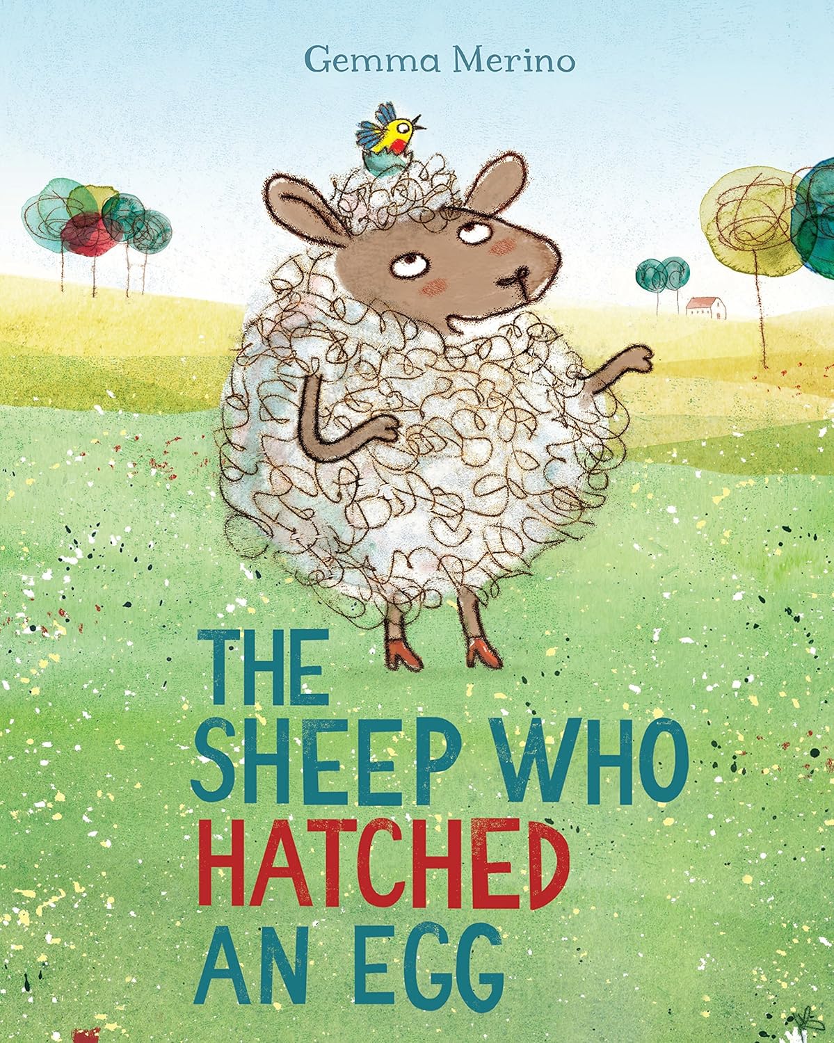 The Sheep Who Hatched An Egg Front Cover Gemma Merino Published Pan Macmillan 9781509822300