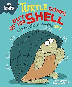 Turtle Comes Out of Her Shell Sue Graves Cover Hachette 9781445158549