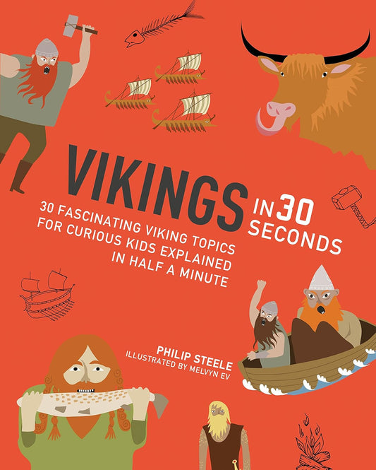 Vikings in 30 Seconds Cover Ivy Press Philip Steele 9781782404620