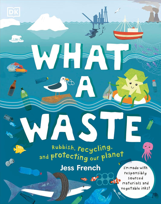 What A Waste Cover Jess French  Dorling Kindersley 9780241366912