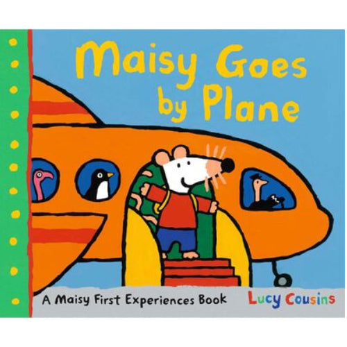 Maisy Goes by Plane Illustrated Lucy Cousins Published Walker Books 9781406382983