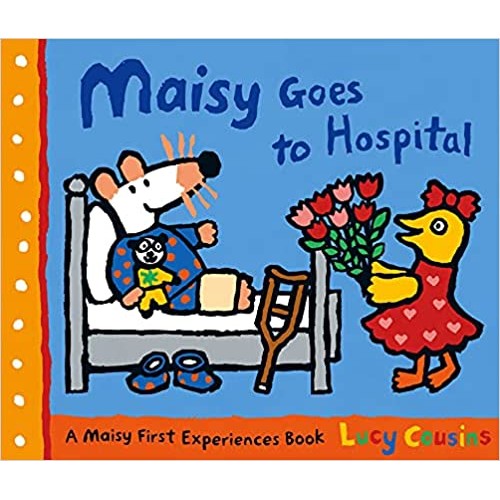 Maisy Goes to Hospital Illustrated Lucy Cousins Published Walker Books 9781406304909